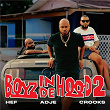 Boyz In De Hood 2 | Hef
