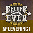 Better Than Ever (Aflevering 1 / Live) | Jared Grant