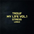 Stress | Trouf