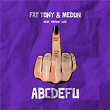 Abcdefu | Fät Tony