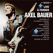 Live à Ferber | Axel Bauer