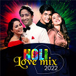 Holi Love Mix 2022 | Javed Mohsin