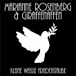 Kleine weisse Friedenstaube | Marianne Rosenberg