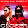Closer | Boss