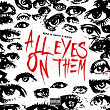 All Eyes On Them | Otp