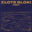 Zlote Bloki | Mrozu