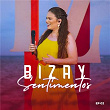 Sentimentos (EP 02) | Bizay