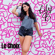 Le choix | Lily B