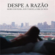 Despe A Razão | Beiro