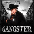 Gangster | El Bala