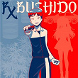 Rx Bushido | Gloosito
