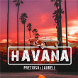 Havana | Prezioso