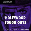 Hollywood Tough Guys | Mark Ayres