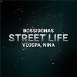 Street Life | Bossikan