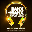 Headphones (N3RD x Banx & Ranx Remix) | Banx & Ranx