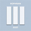 Sost (III) | Rophnan