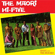Mary And The Maoris | The Maori Hi Five