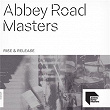 Abbey Road Masters: Rise & Release | Paul Saunderson