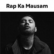 Rap Ka Mausam | Ikka
