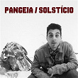 Pangeia / Solstício | Fabio Brazza