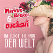 Die schönste Frau der Welt | Markus Becker