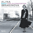 Bach: Violin Concertos in A Minor & E Major etc. | Alina Ibragimova