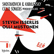 Shostakovich & Kabalevsky: Cello Sonatas | Steven Isserlis