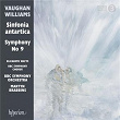 Vaughan Williams: Sinfonia antartica (Symphony No. 7) & Symphony No. 9 | Orchestre Symphonique De La Bbc