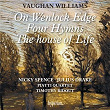Vaughan Williams: On Wenlock Edge & Other Songs | Nicky Spence