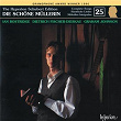 Schubert: Hyperion Song Edition 25 - Die schöne Müllerin | Ian Bostridge