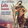 Alkan & Chopin: Cello Sonatas | Alban Gerhardt
