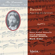 Busoni: Piano Concerto in C Major (Hyperion Romantic Piano Concerto 22) | Sir Mark Elder