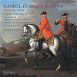 Handel: Dettingen Te Deum; Zadok the Priest | The Academy Of Ancient Music