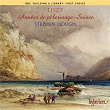 Liszt: Années de pèlerinage, première année – Suisse | Stephen Hough