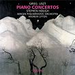 Liszt: Piano Concertos Nos. 1 & 2 – Grieg: Piano Concerto | Stephen Hough