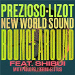 Bounce Around | Prezioso