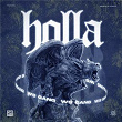 Holla | Ws Gang