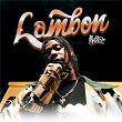 Lambon | Ghetto Living