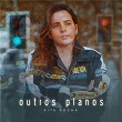 Outros Planos | Rita Rocha