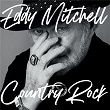 Country Rock (Réédition 2022) | Eddy Mitchell