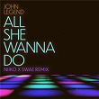 All She Wanna Do (NIIKO X SWAE Remix) | John Legend