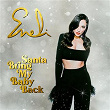 Santa Bring My Baby Back | Eneli