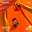 MADELINE (Remixes) | Inji