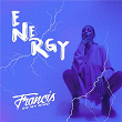 Energy | Francis On My Mind