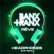 Headphones (DLMT Remix) | Banx & Ranx