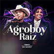 Agroboy Raiz (Ao Vivo) | Tierry