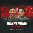 Sobrenome Sacanagem (Ao Vivo) | Diego Faco