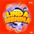 Linda Menina | O'dre