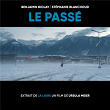 Le passé (extrait de "La Ligne", un film de Ursula Meier) | Benjamin Biolay