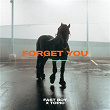 Forget You | Fast Boy